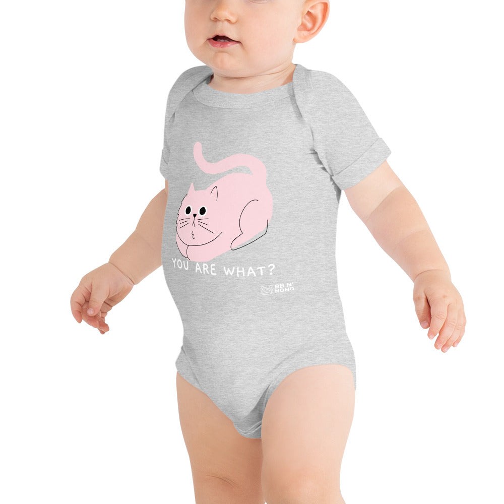 You are what? - Baby short sleeve one piece