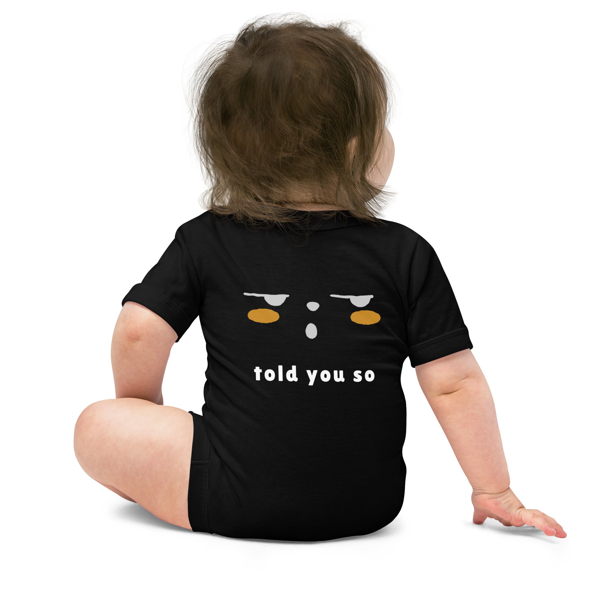 Told you so - Baby short sleeve one piece (back print)