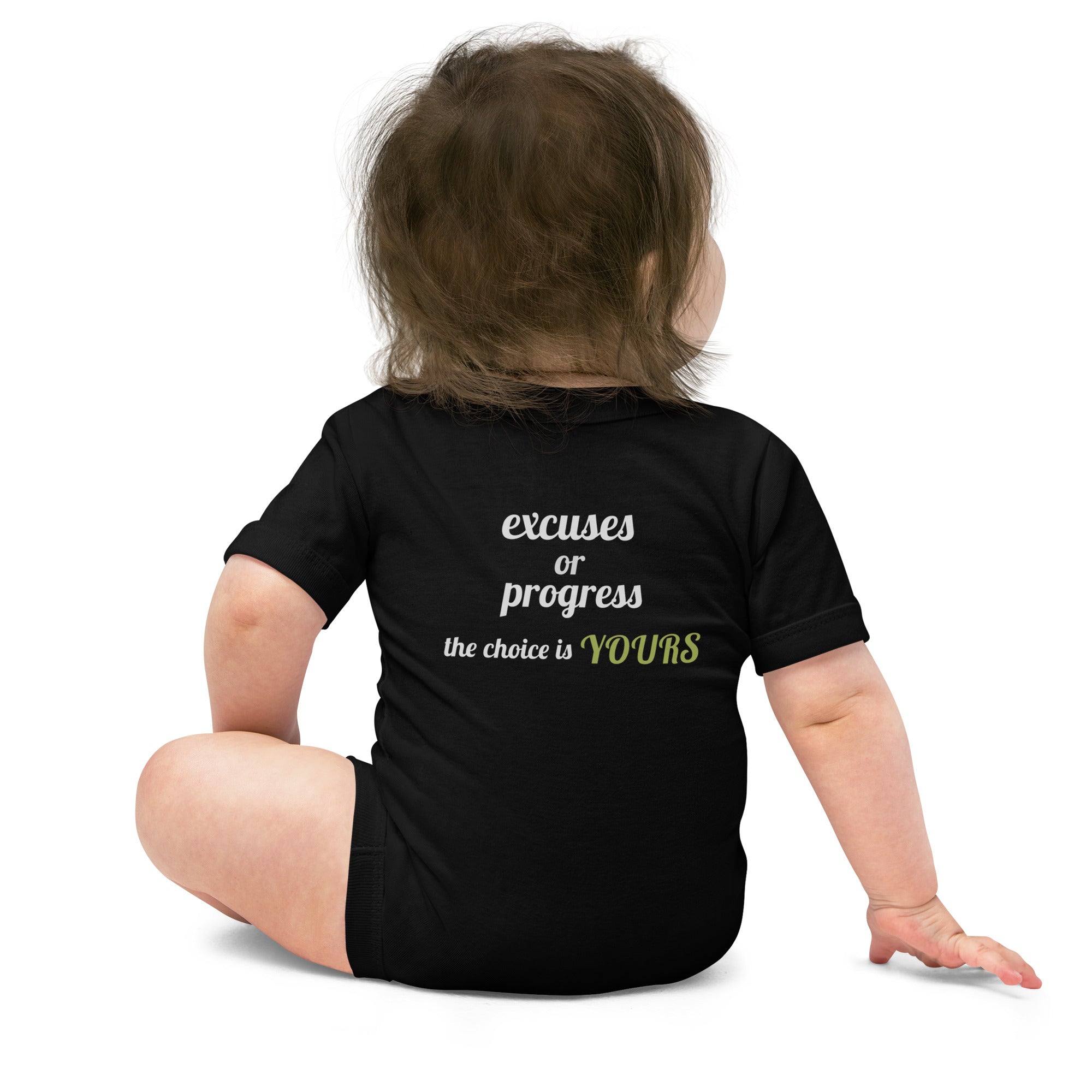 Excuses or Progress, the choice is yours V - Baby short sleeve one piece (back print)