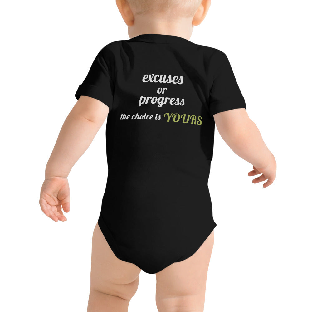 Excuses or Progress, the choice is yours V - Baby short sleeve one piece (back print)