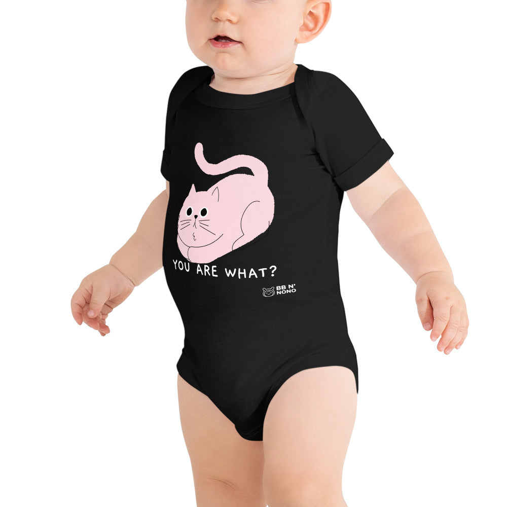 You are what? - Baby short sleeve one piece