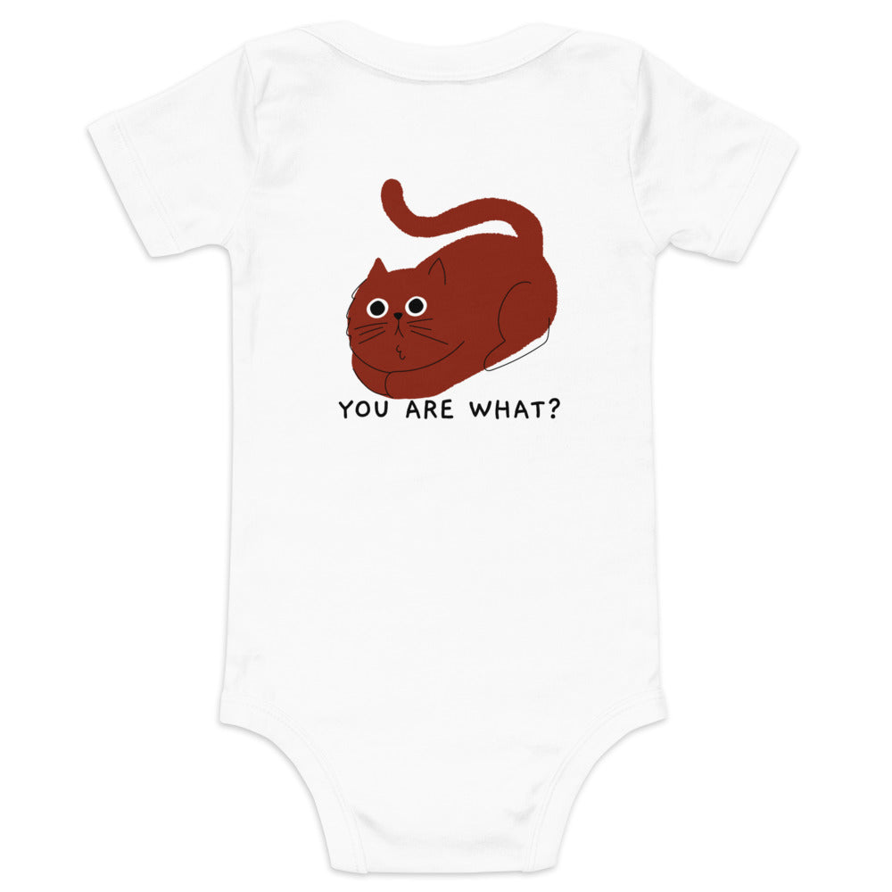 You are what? - Baby short sleeve one piece (back print)