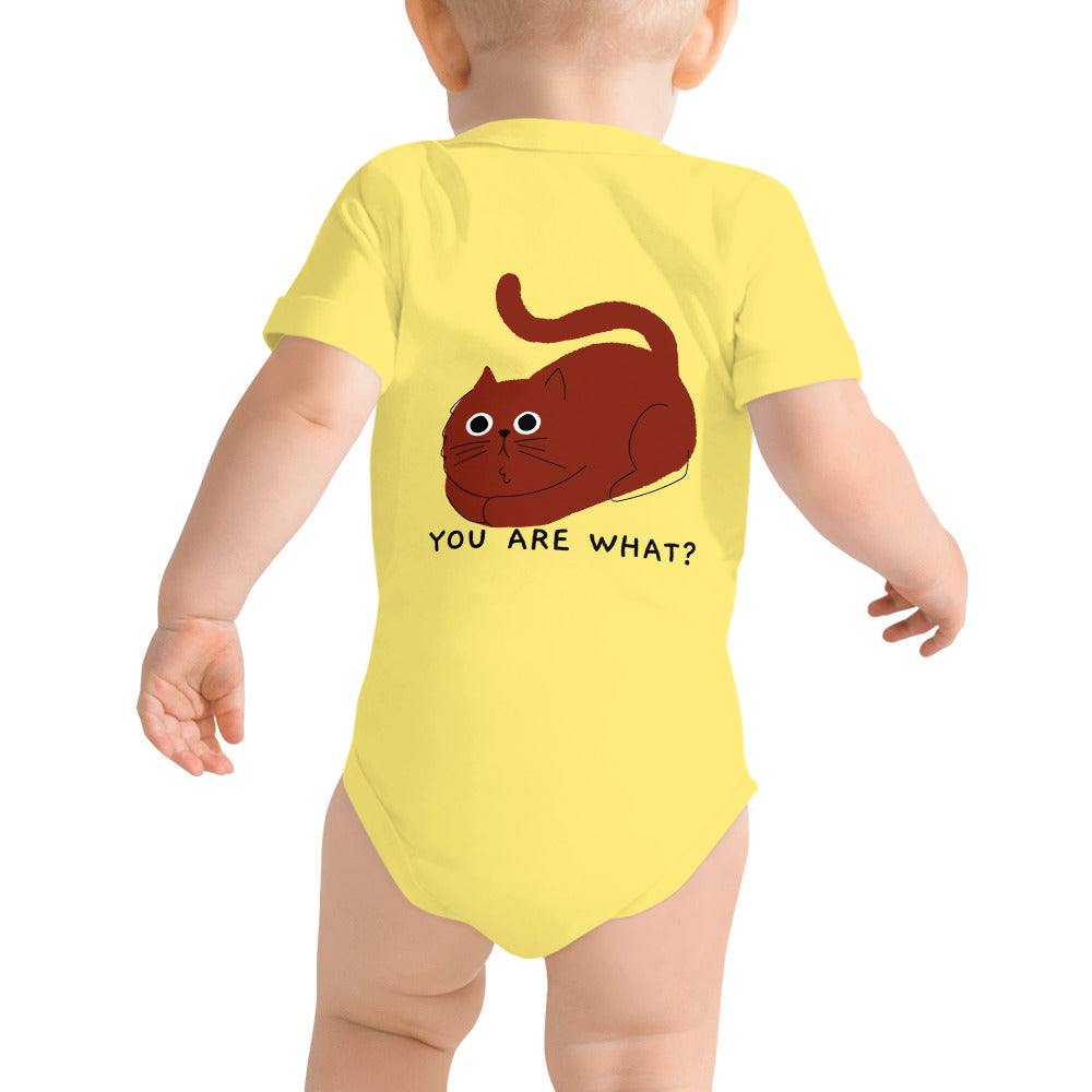 You are what? - Baby short sleeve one piece (back print)