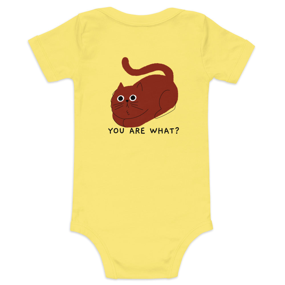 You are what? - Baby short sleeve one piece (back print)