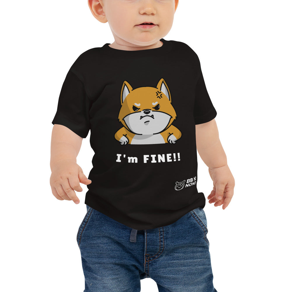 I'm fine - Baby Jersey Short Sleeve Tee