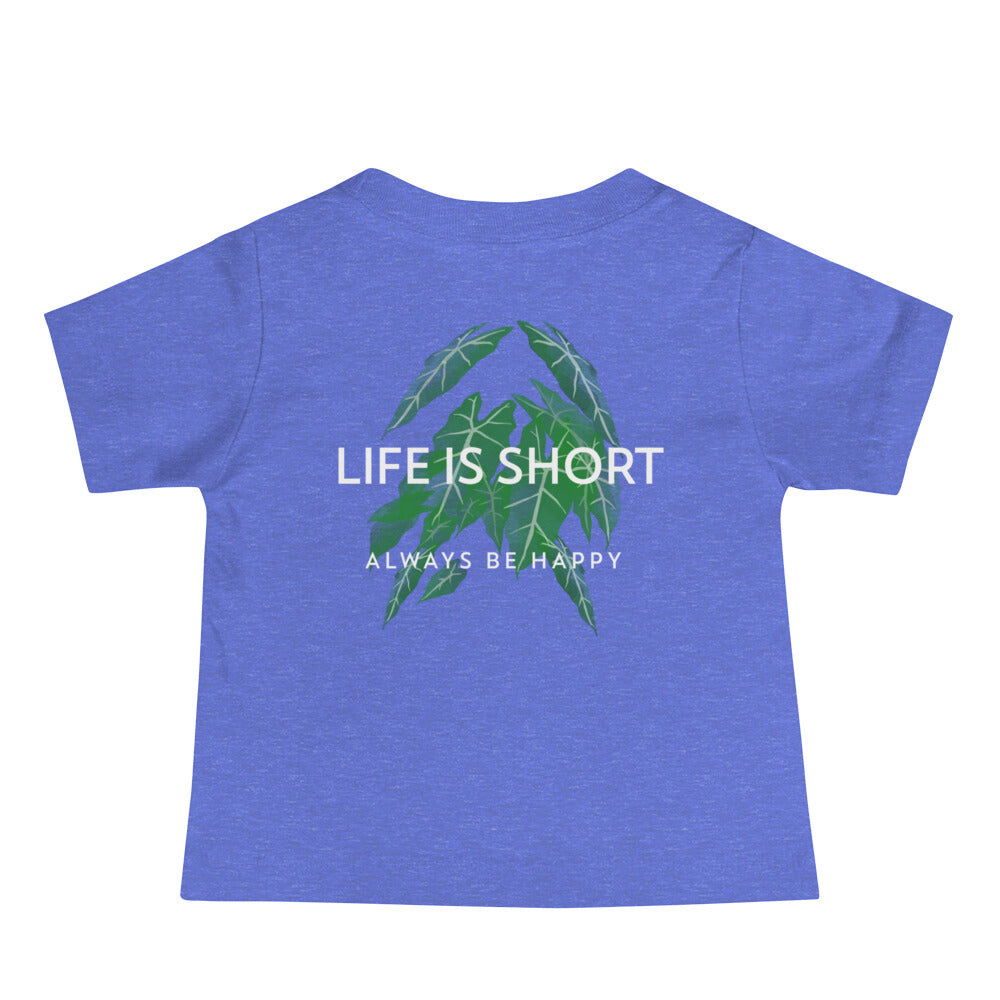 Life is short, always be happy - Baby Jersey Short Sleeve Tee (back print)