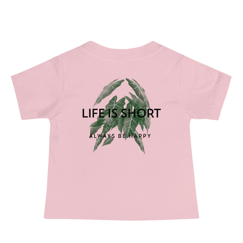 Life is short, always be happy - Baby Jersey Short Sleeve Tee (back print)