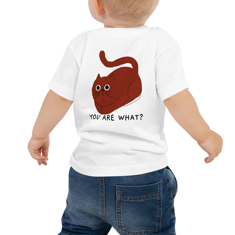 You are what? - Baby Jersey Short Sleeve Tee (back print)