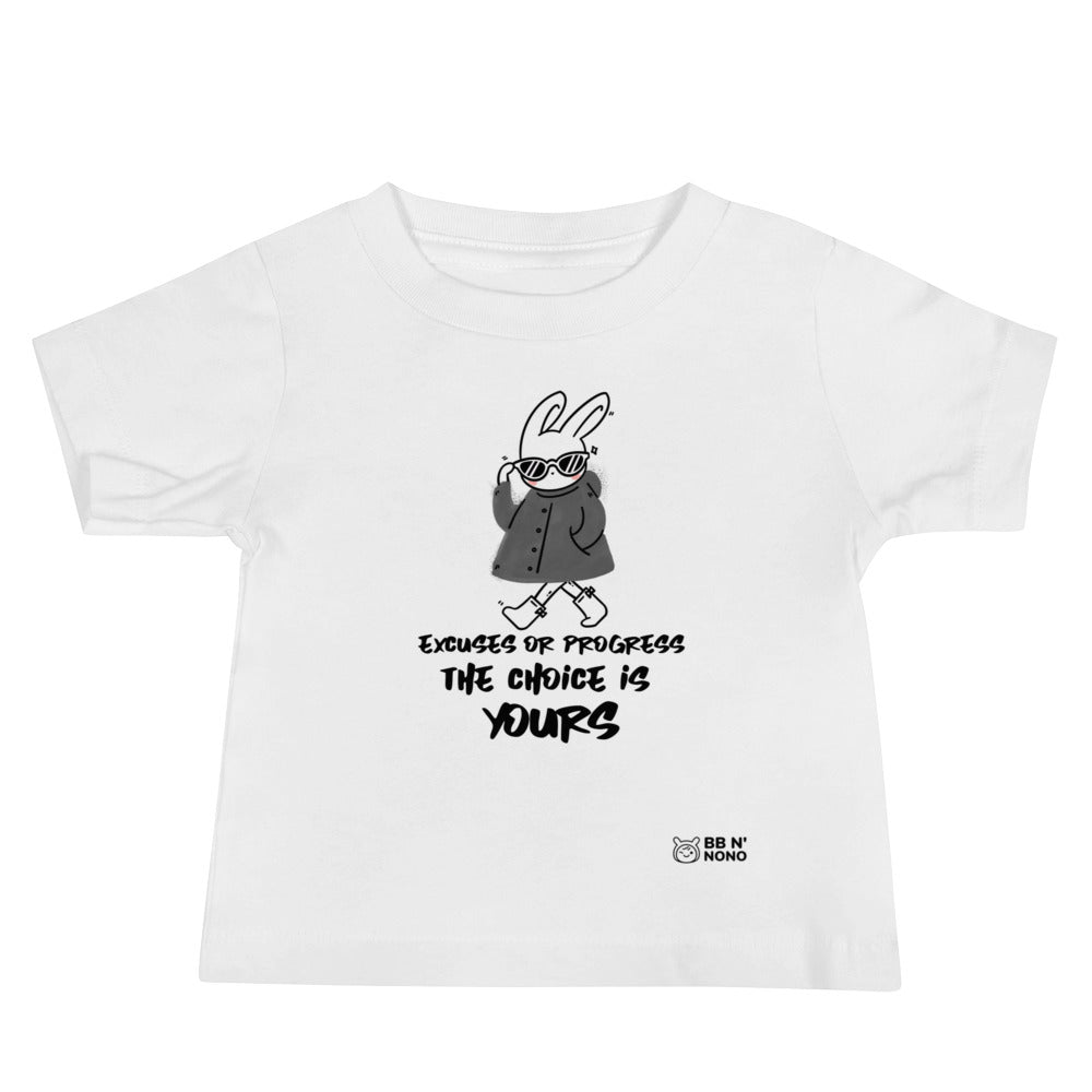 Excuses or Progress, the choice is yours  - Baby Jersey Short Sleeve Tee