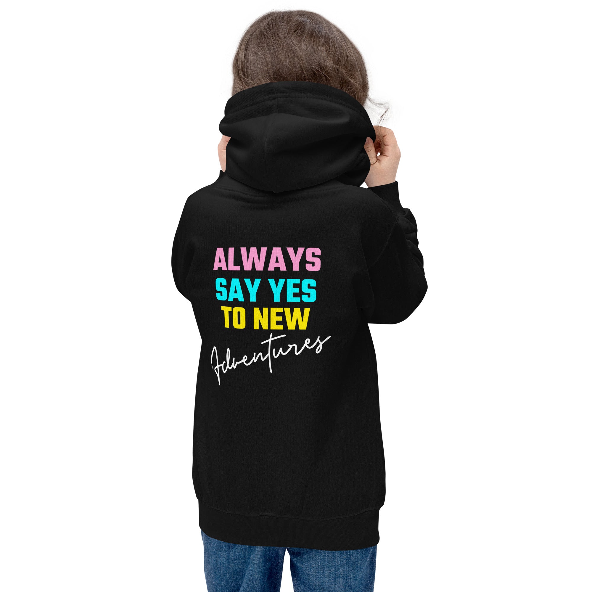 Always say yes to new, adventurer - Kids Hoodie (back print) (rainbow)