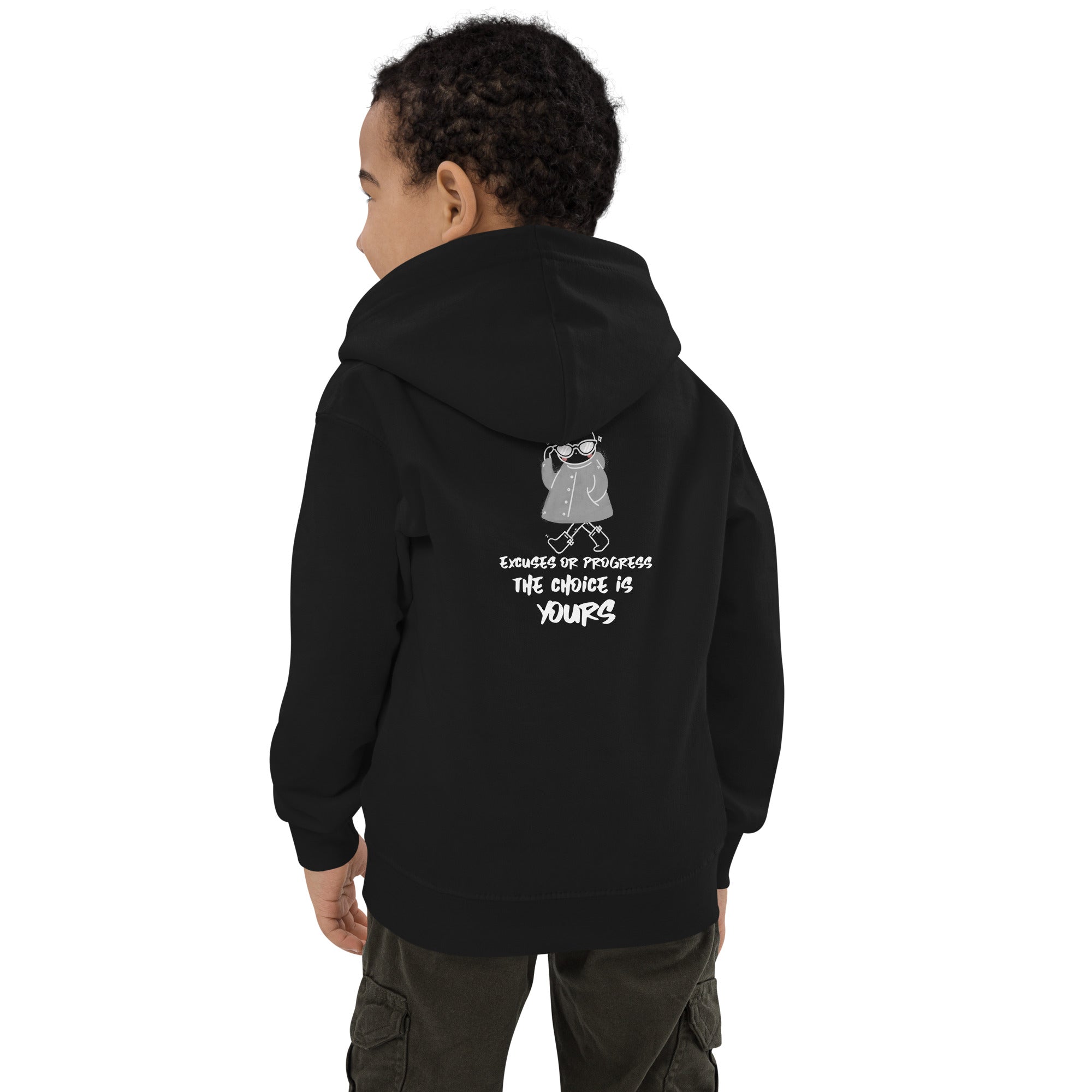 Excuses or Progress, the choice is yours - Kids Hoodie (back print)