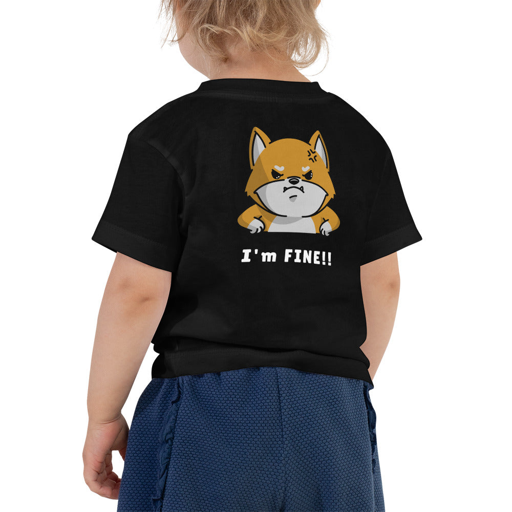 I'm fine - Toddler Short Sleeve Tee (back print)