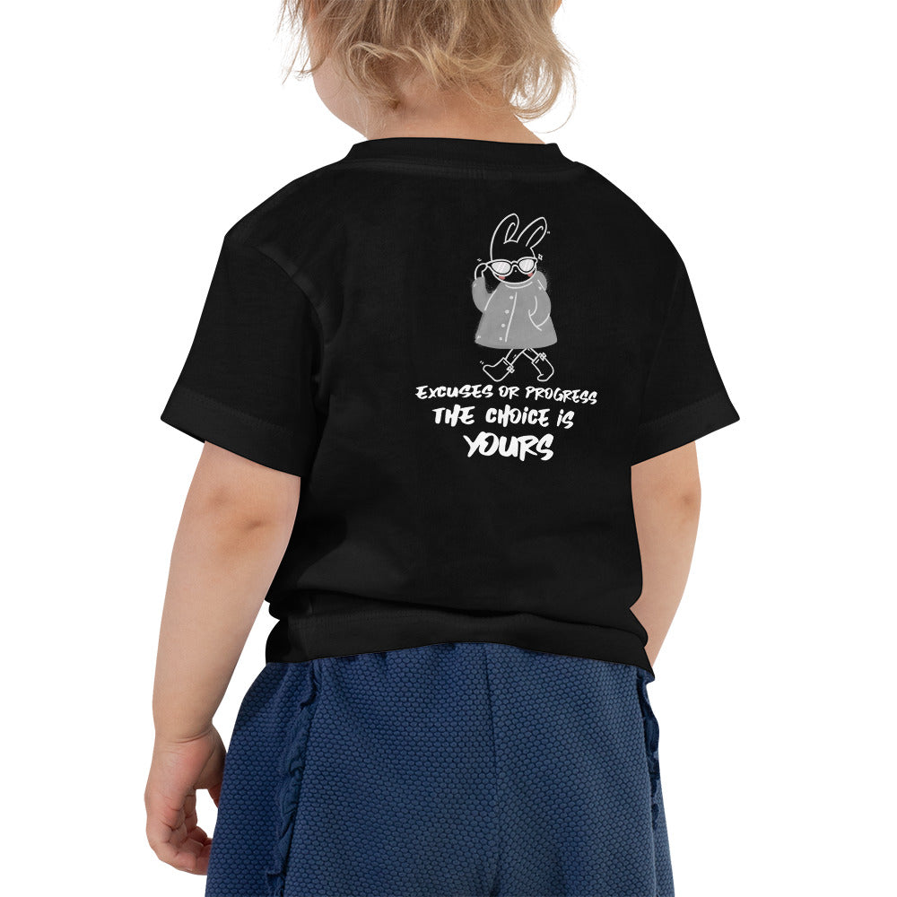 Excuses or Progress, the choice is yours  - Toddler Short Sleeve Tee (back print)