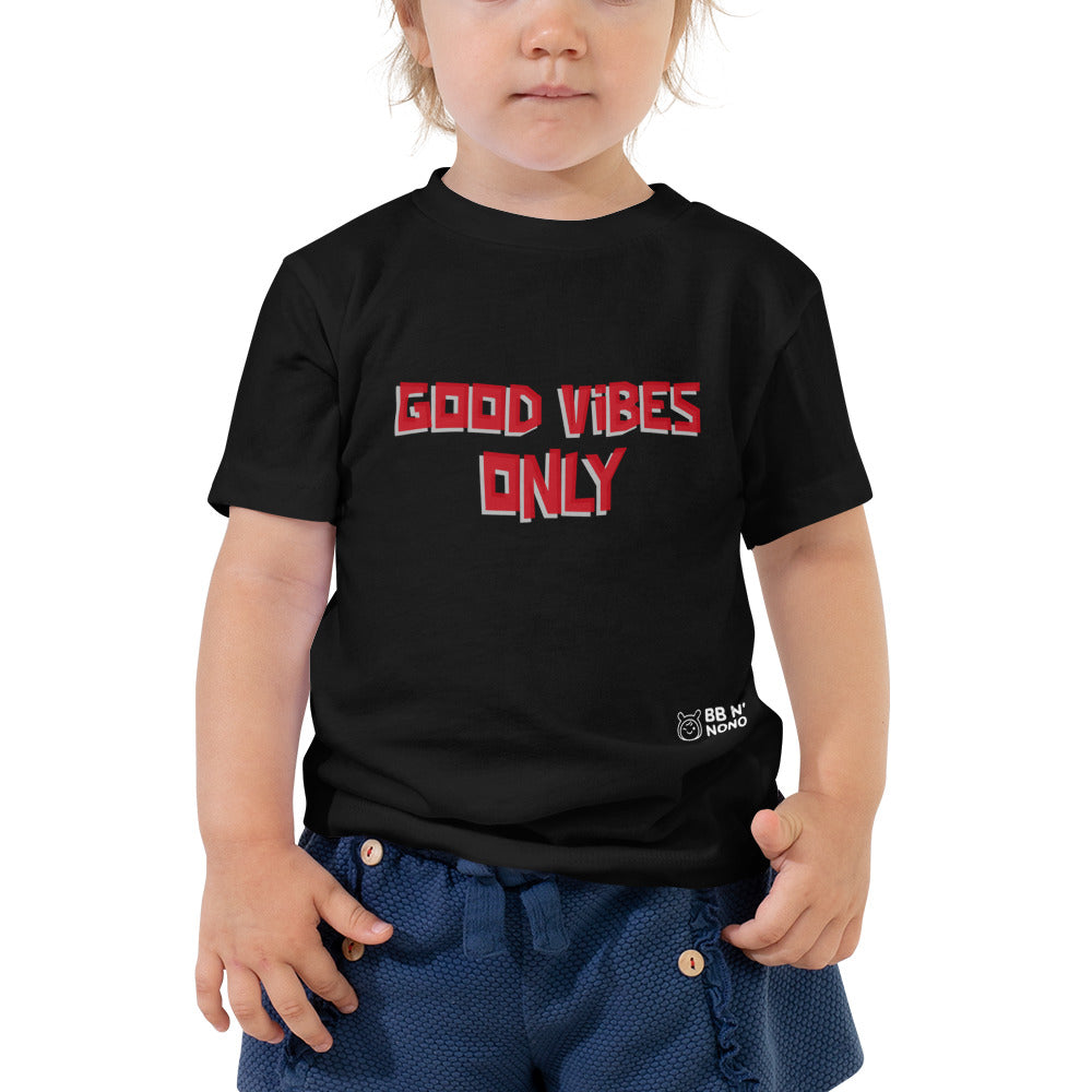 Good vibes only - Toddler Short Sleeve Tee