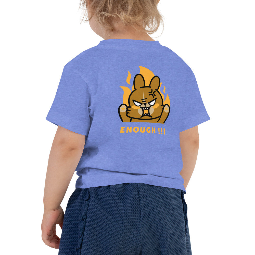 Enough!! - Toddler Short Sleeve Tee (back print)