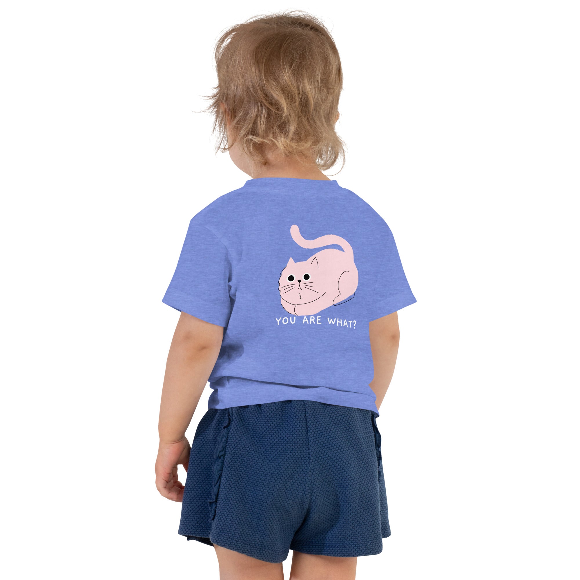 You are what? - Toddler Short Sleeve Tee (back print)