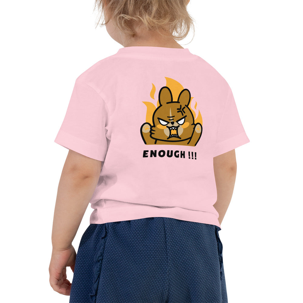 Enough!! - Toddler Short Sleeve Tee (back print)