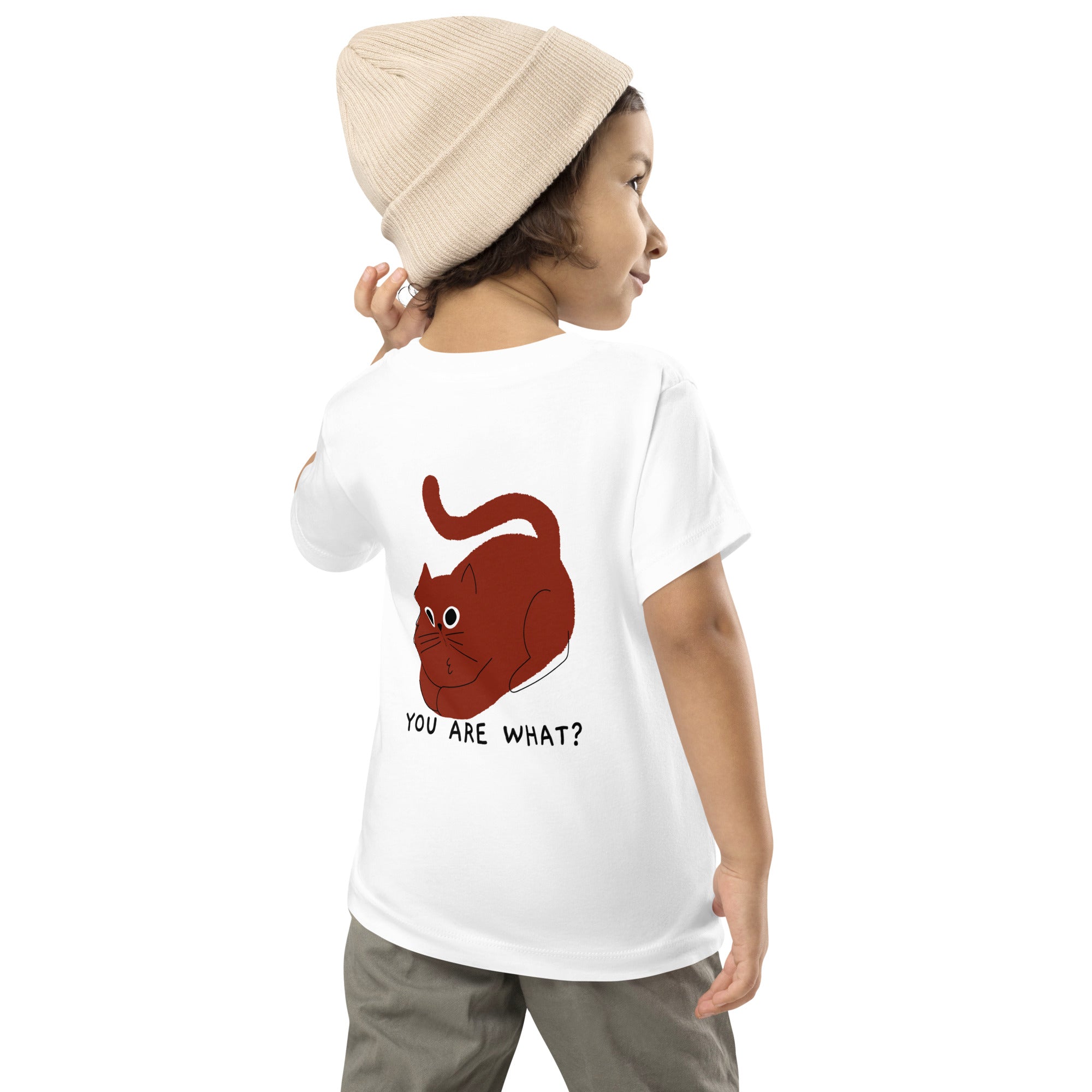 You are what? - Toddler Short Sleeve Tee (back print)