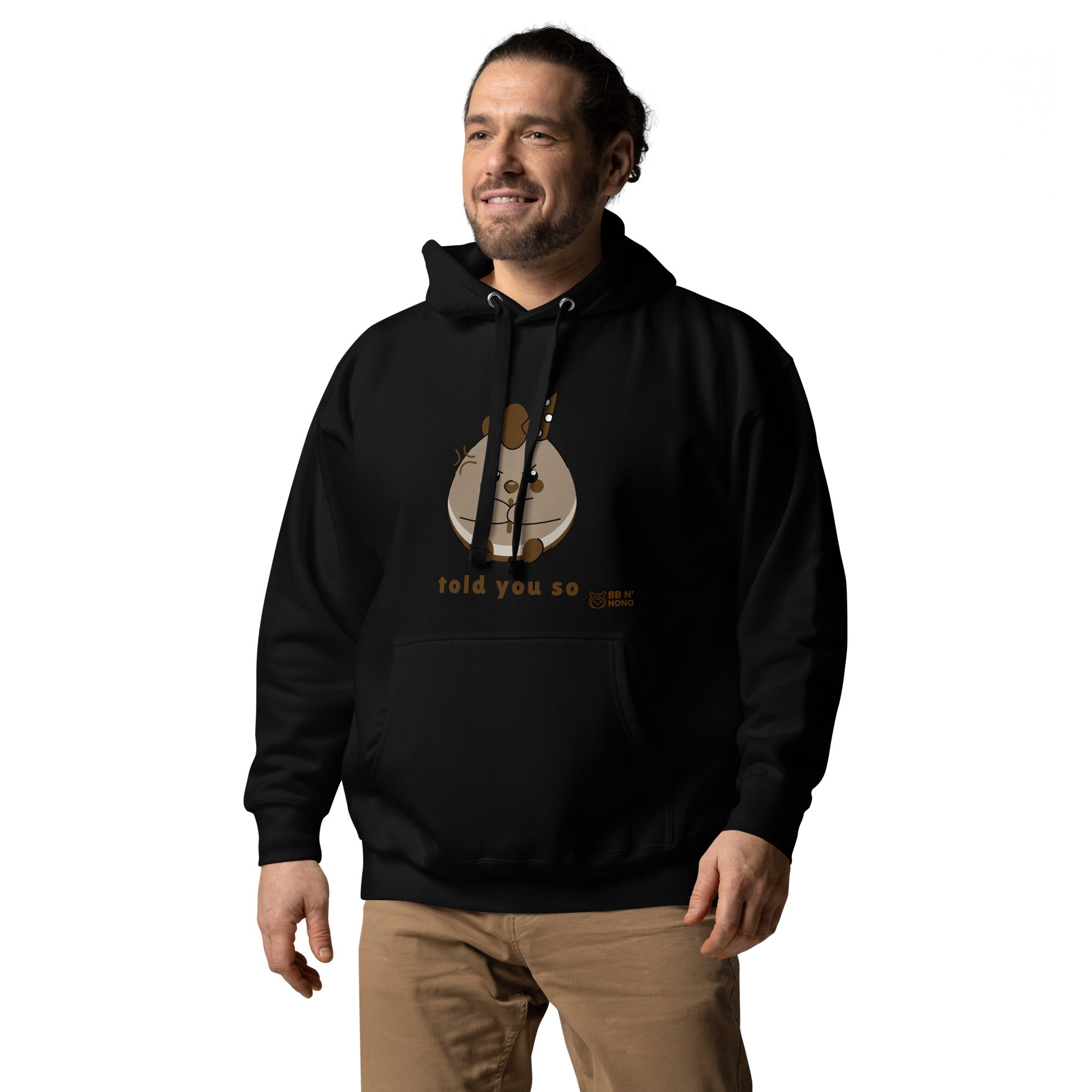 Told you so V - Unisex Hoodie