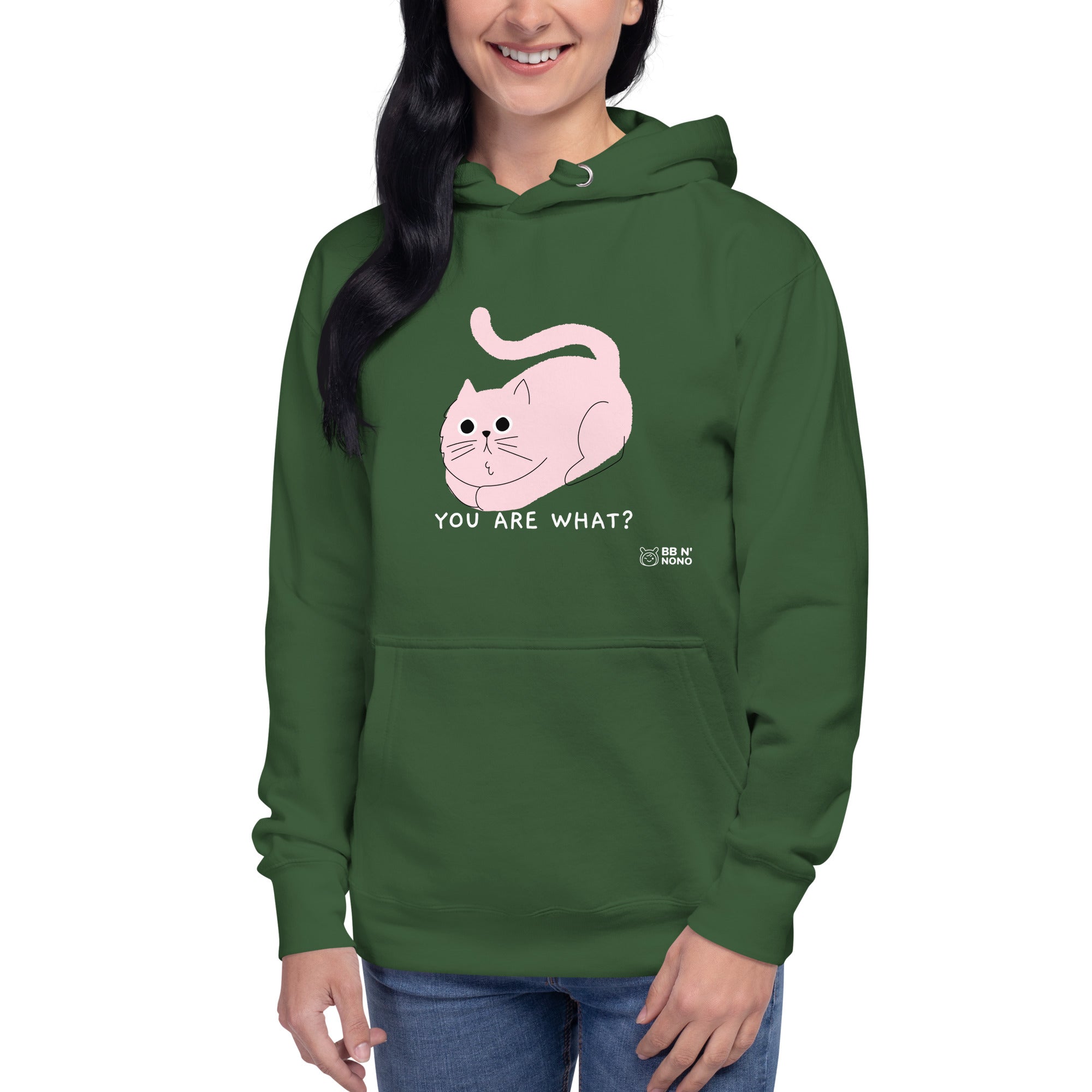 You are what? - Unisex Hoodie