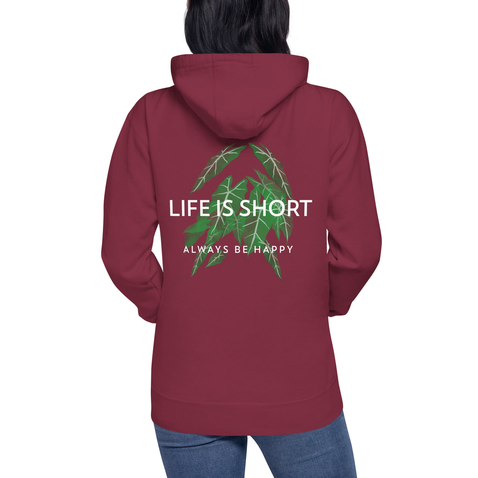 Life is short, always be happy - Unisex Hoodie (back print)