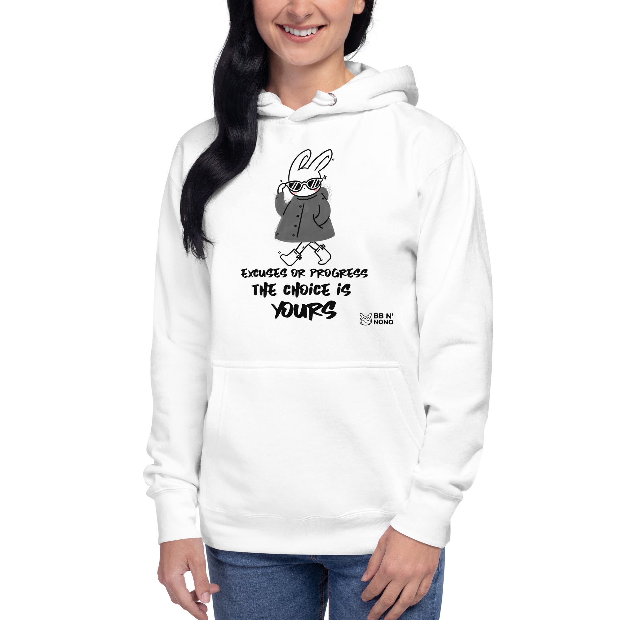 Excuses or Progress, the choice is yours - Unisex Hoodie