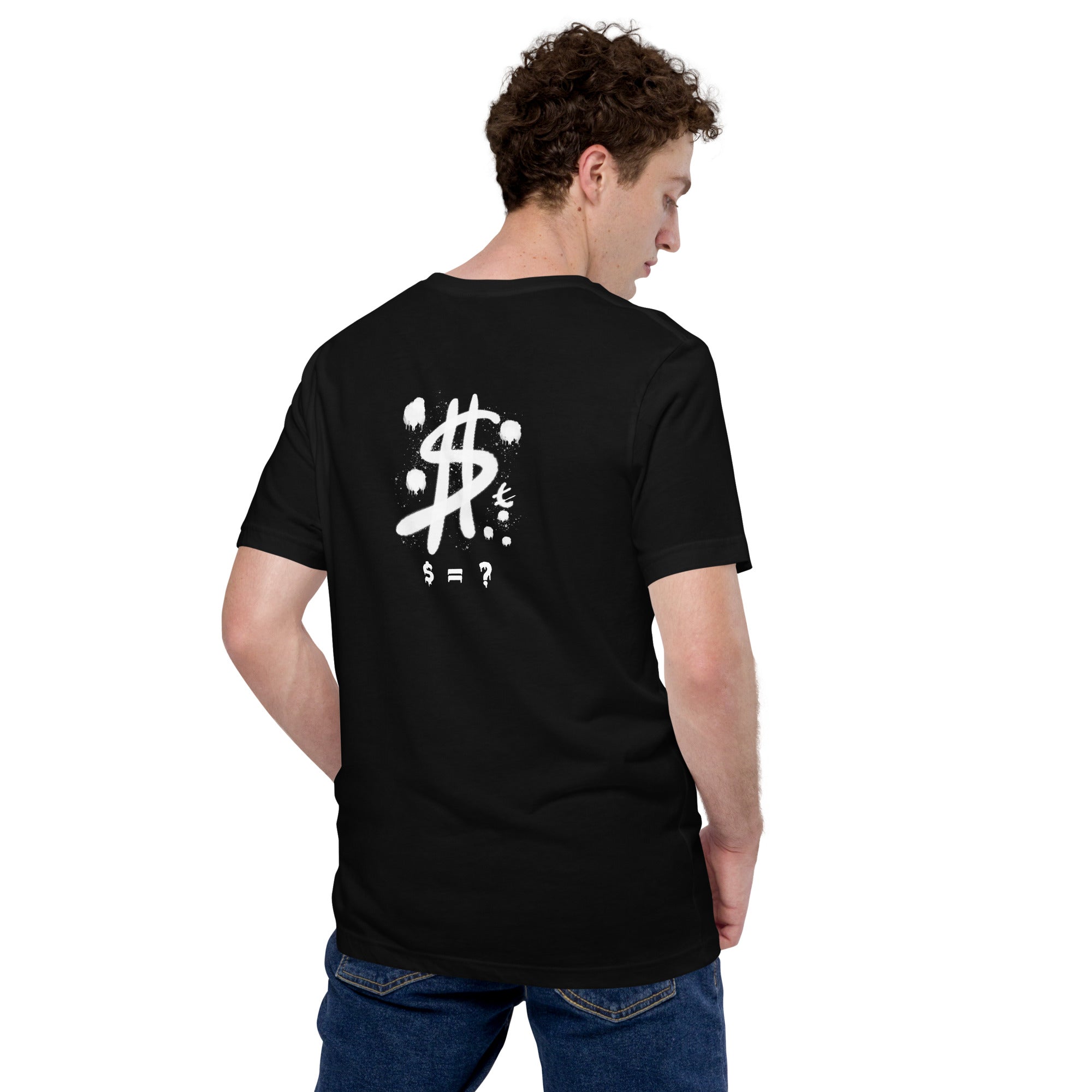 $ = ? - Unisex t-shirt (back print)