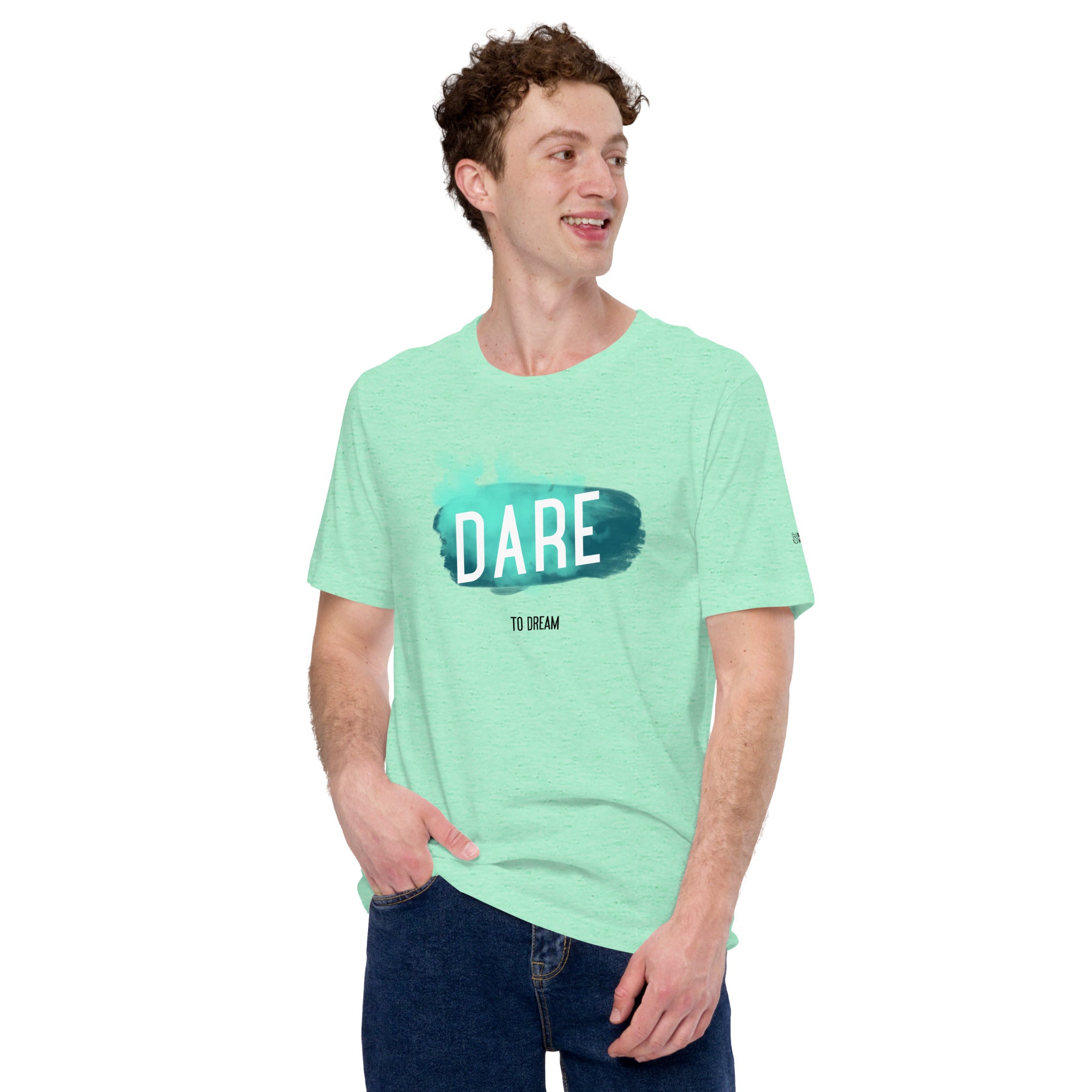 Dare to dream - Unisex t-shirt