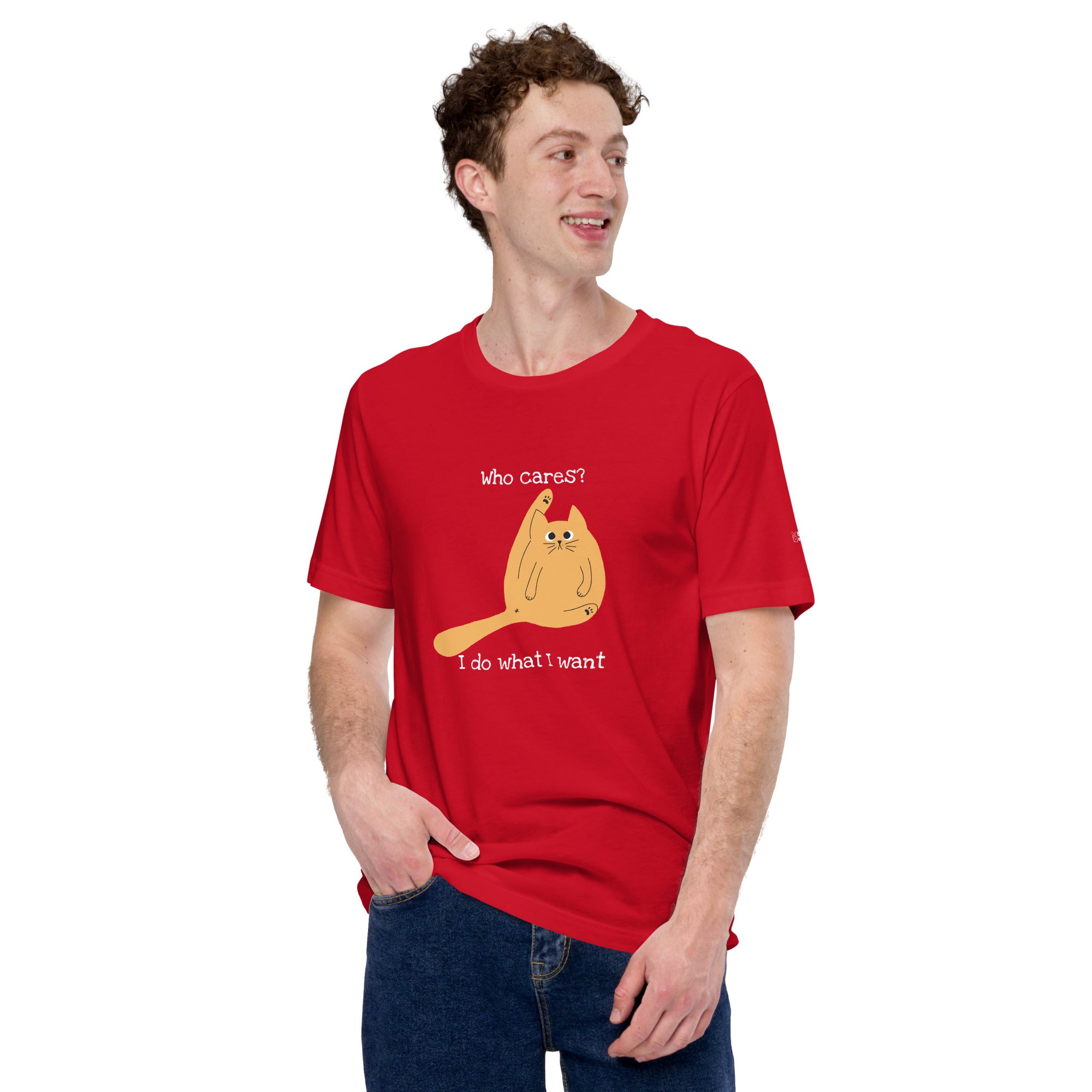Who cares? I do what I want - Unisex t-shirt