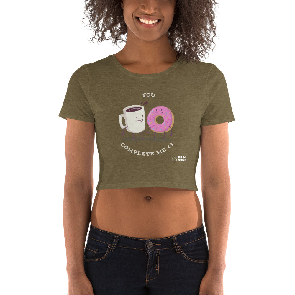 You complete me - Women’s Crop Tee