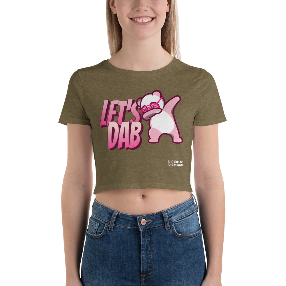 Let's dab - Women’s Crop Tee