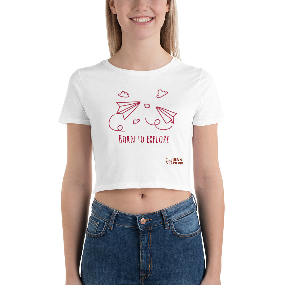 Born to explore - Women’s Crop Tee (white only)