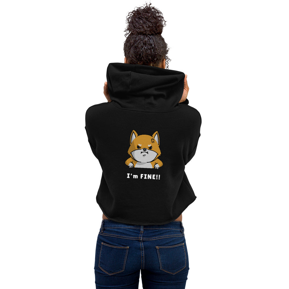 I'm fine - Crop Hoodie (back print)