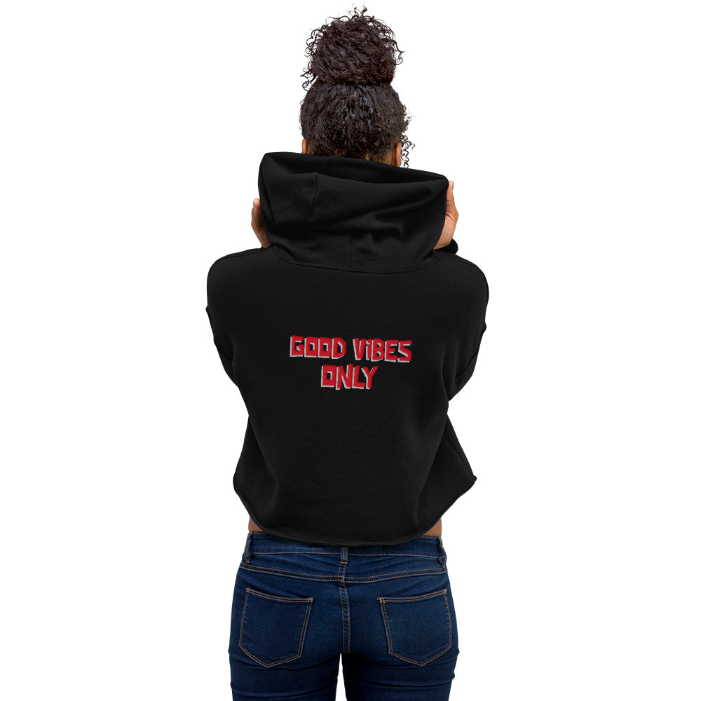 Good vibes only - Crop Hoodie (back print)