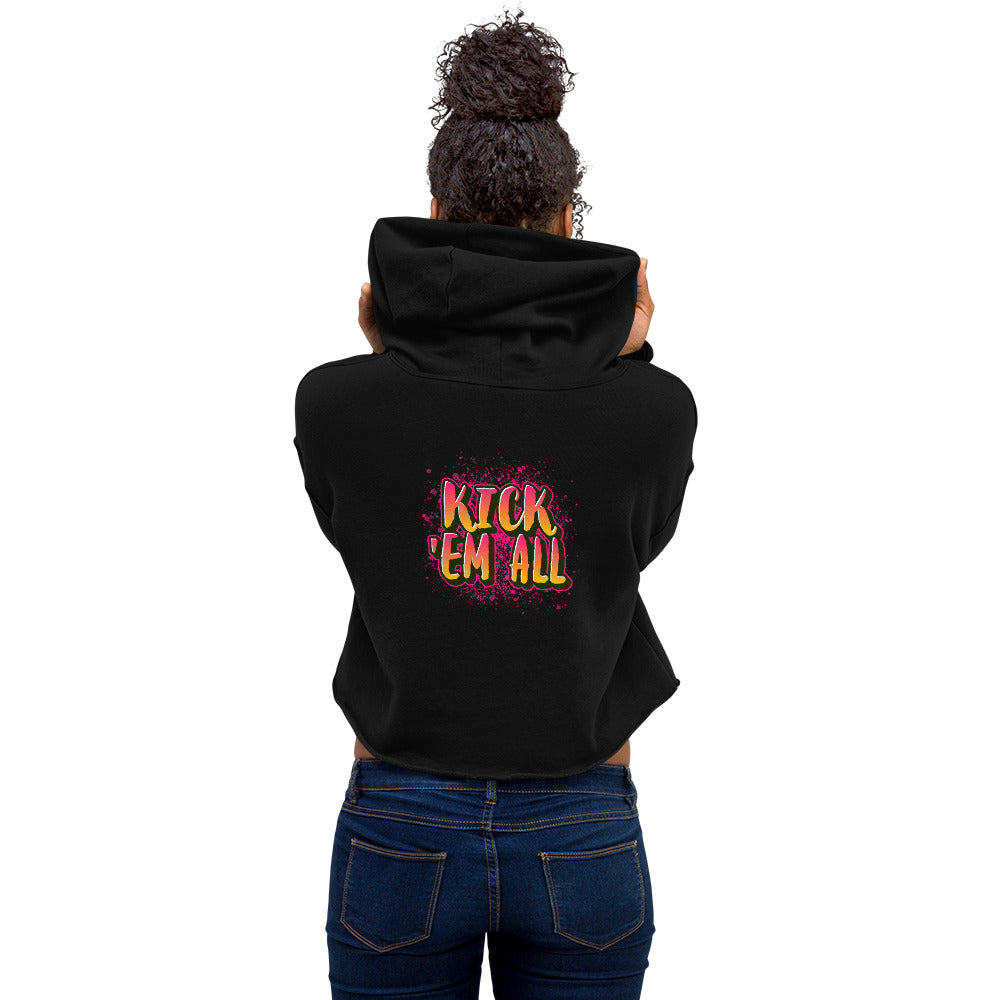 Kick'em all - Crop Hoodie (back print)