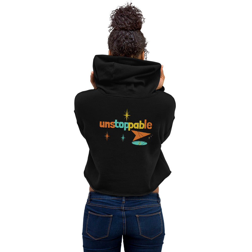 Unstoppable - Crop Hoodie (back print)