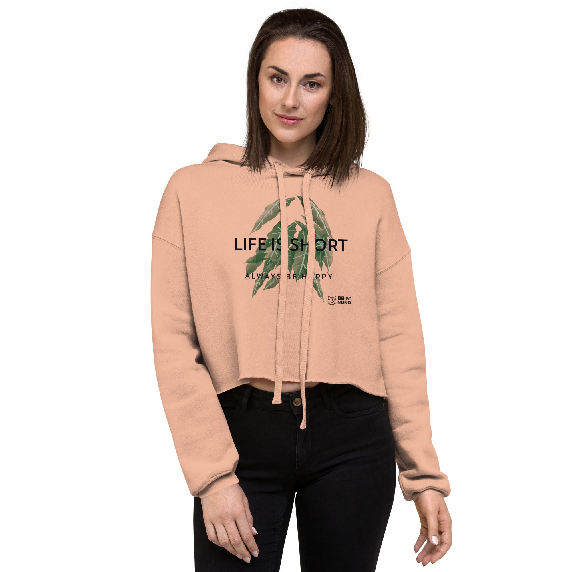 Life is short, always be happy - Crop Hoodie