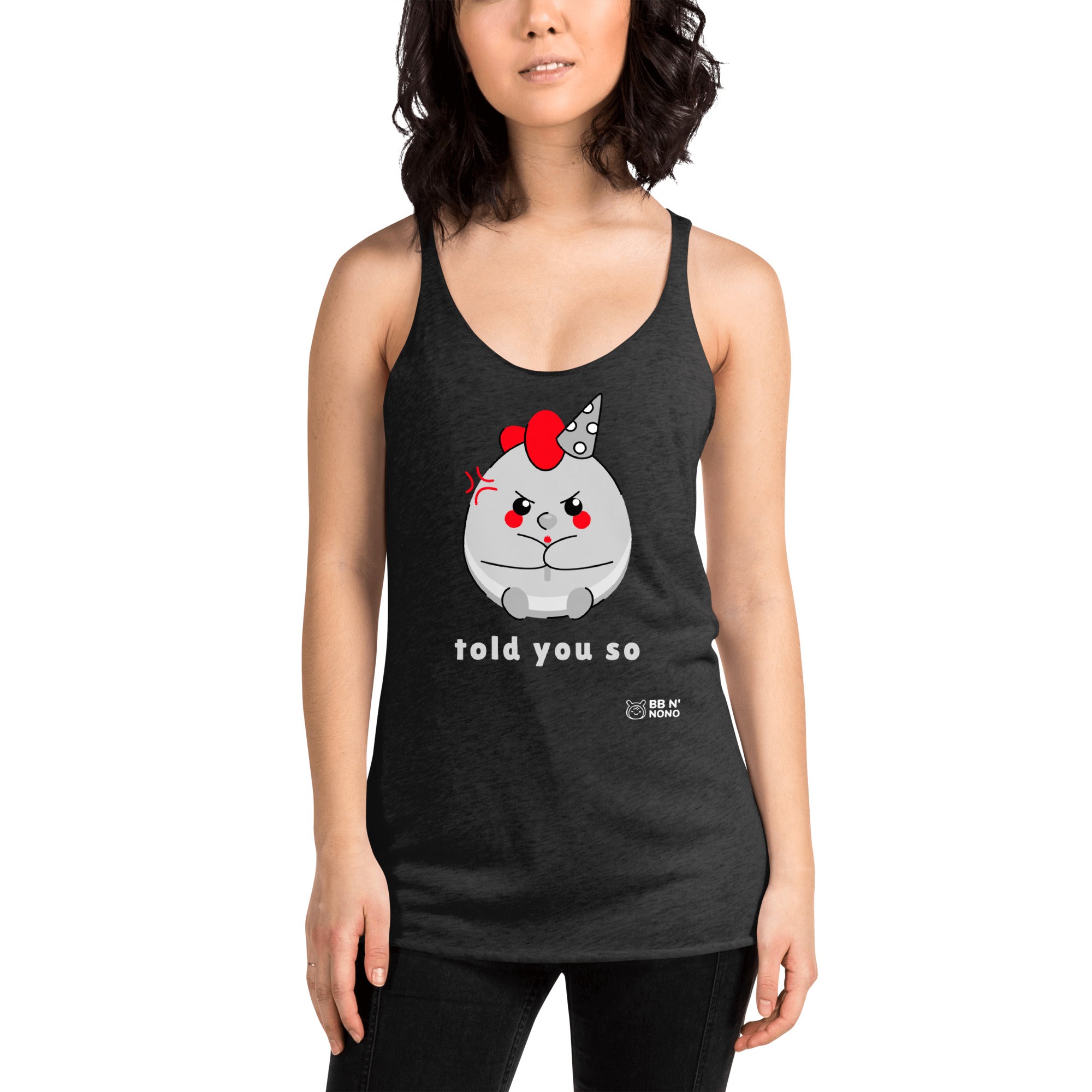Told you so V - Women's Racerback Tank