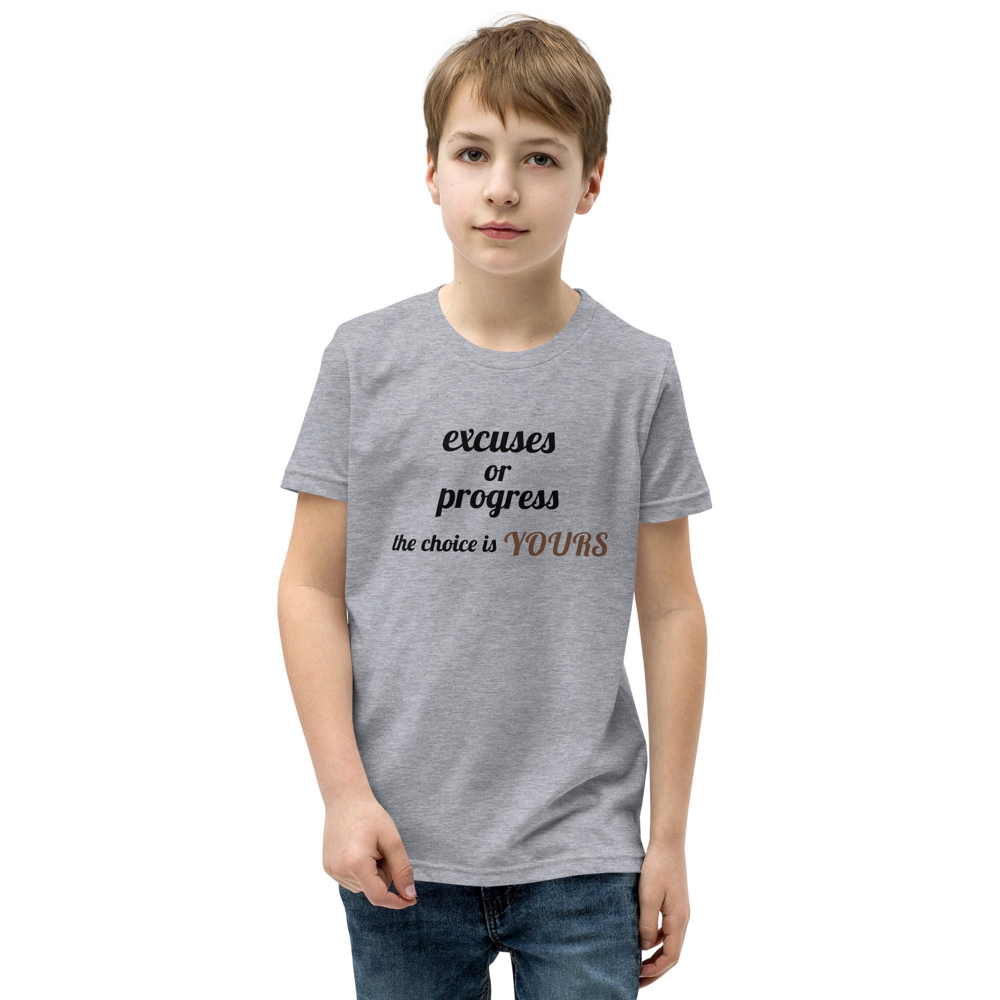 Excuses or Progress, the choice is yours V - Youth Short Sleeve T-Shirt
