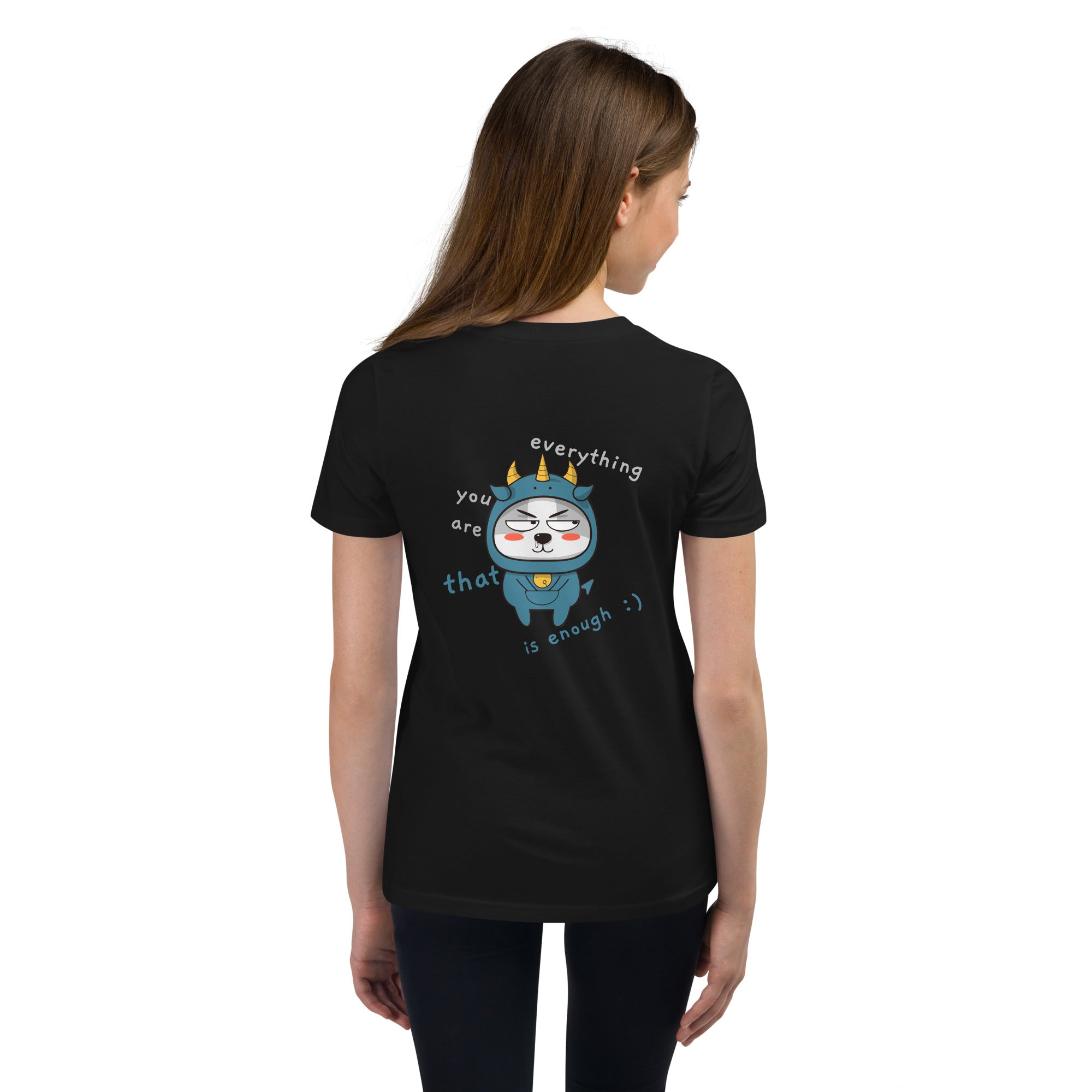 You're everything - Youth Short Sleeve T-Shirt (back print)
