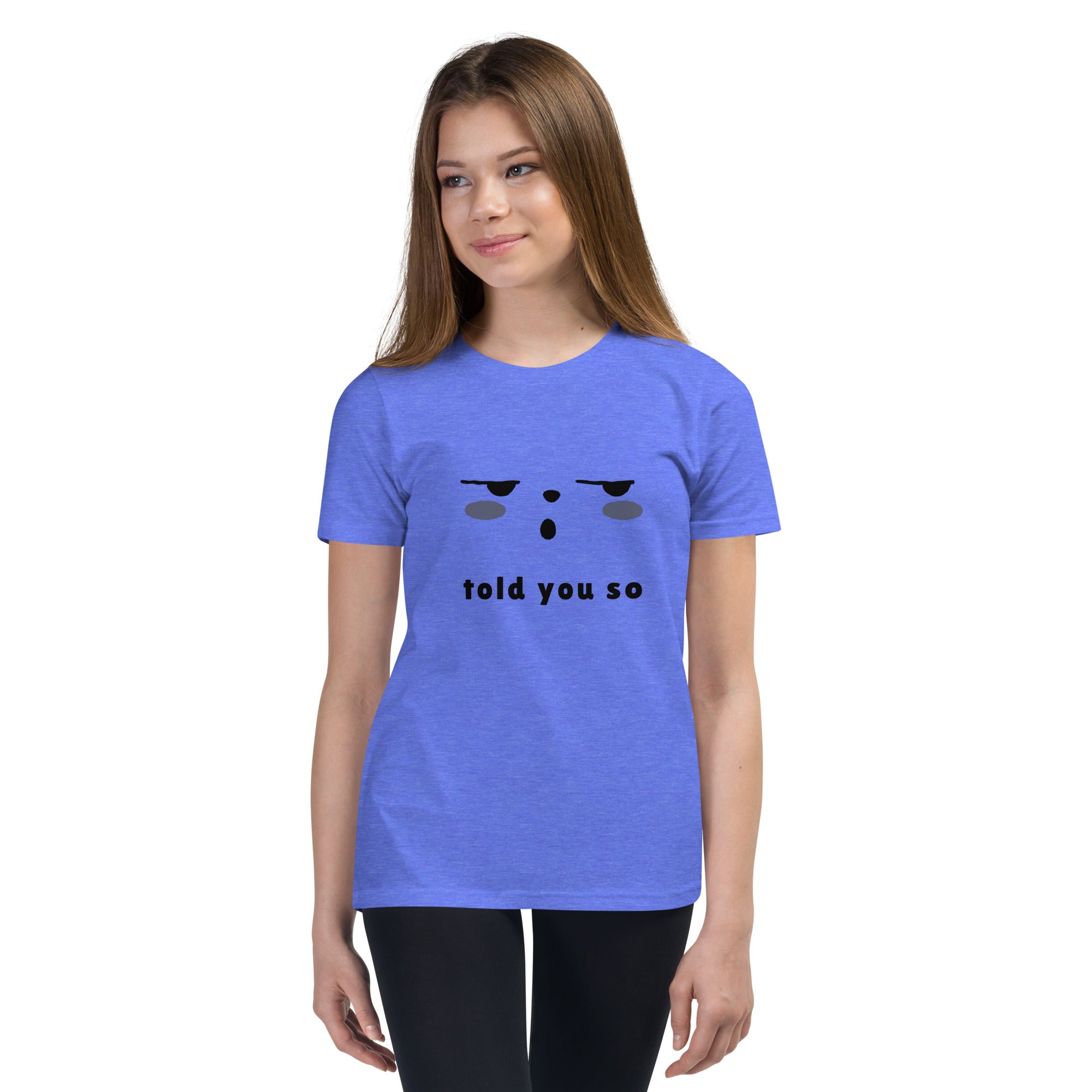 Told you so - Youth Short Sleeve T-Shirt