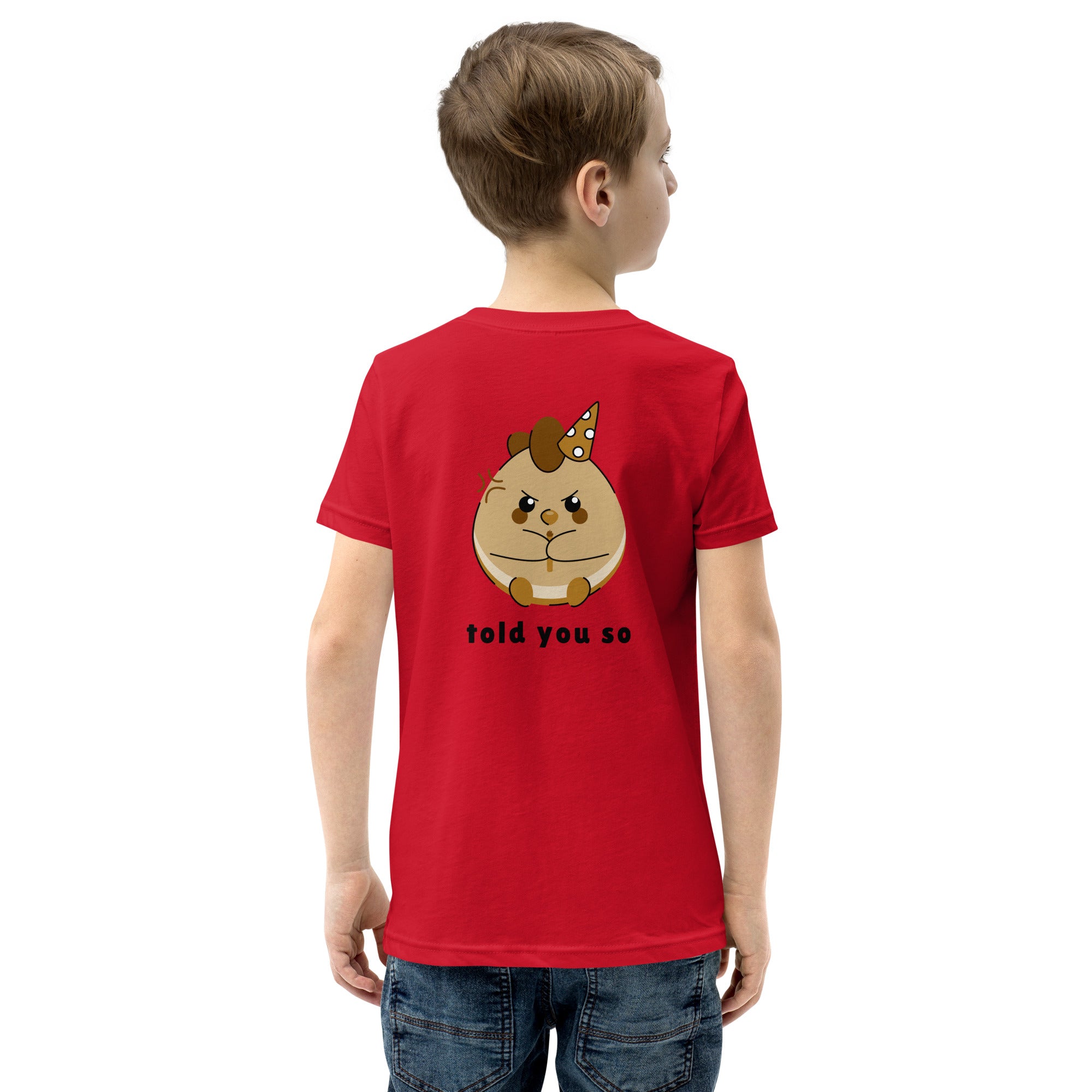 Told you so V - Youth Short Sleeve T-Shirt (back print)