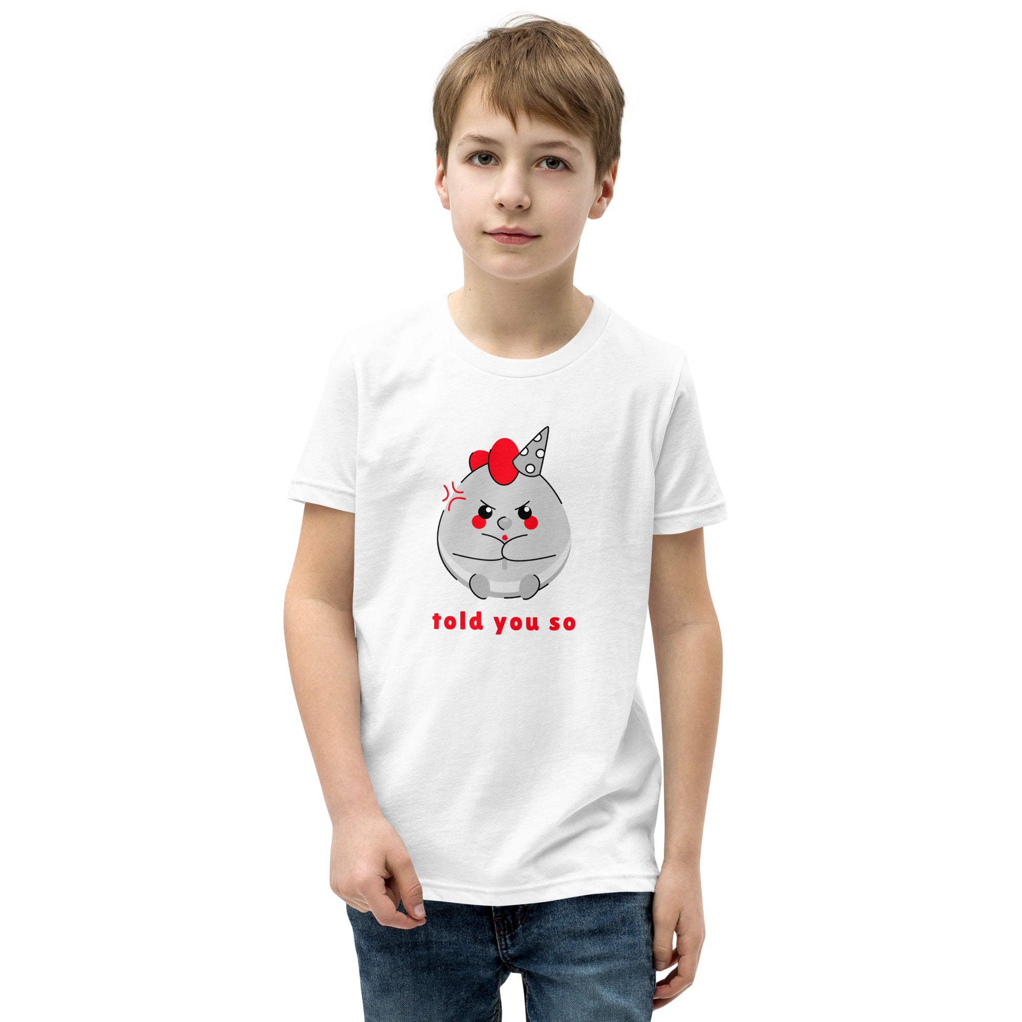 Told you so V - Youth Short Sleeve T-Shirt