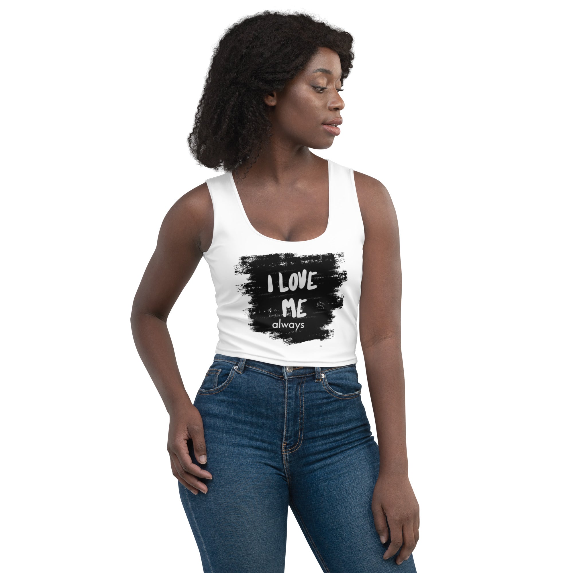 I love me - Crop Top