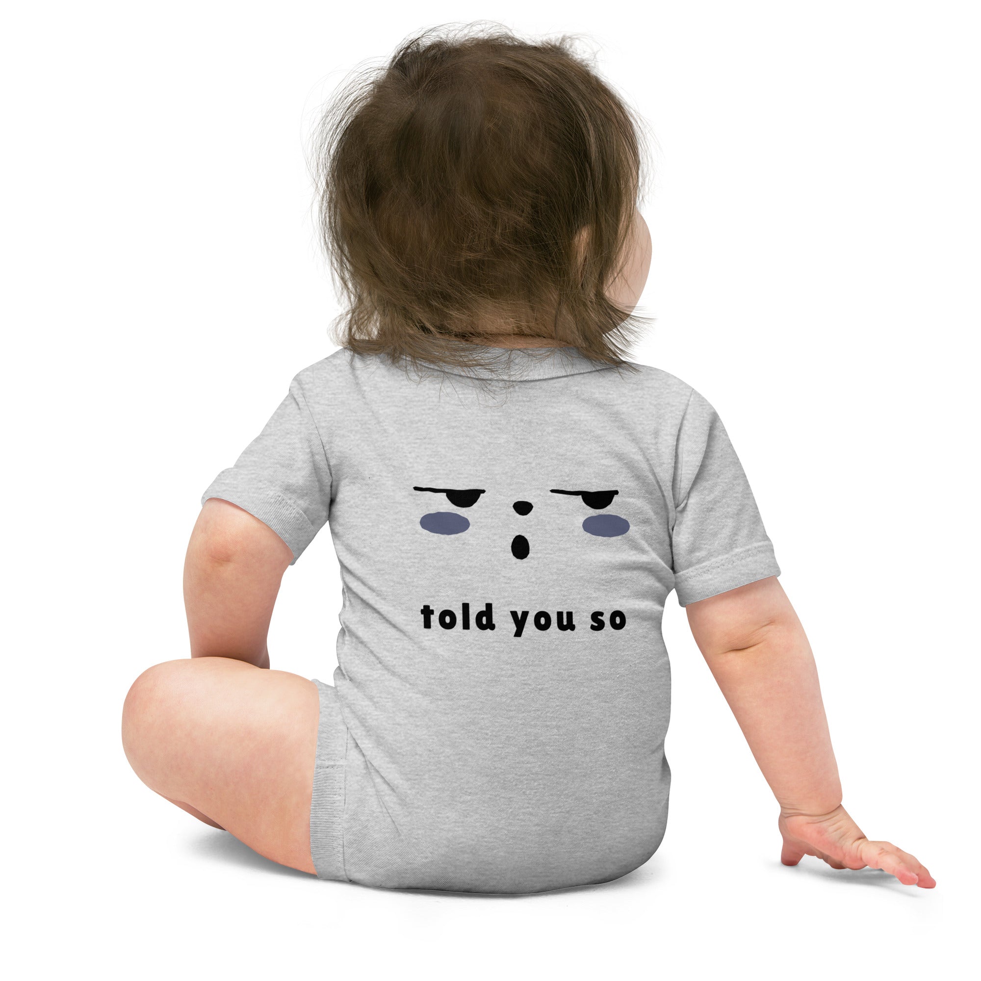 Told you so - Baby short sleeve one piece (back print)