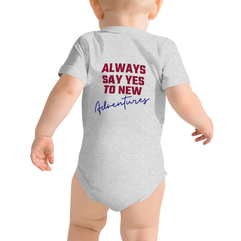 Always say yes to new, adventurer - Baby short sleeve one piece (back print)