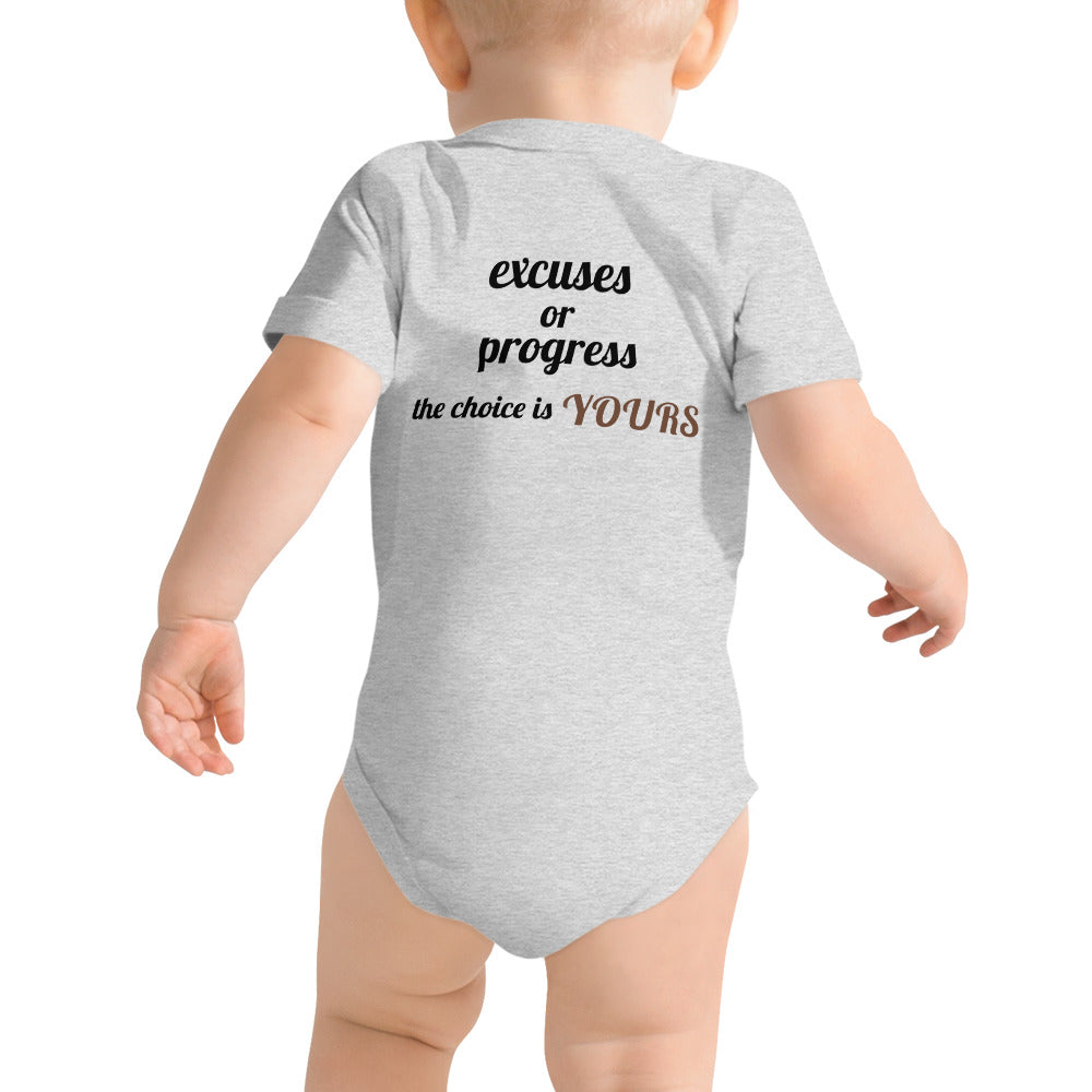 Excuses or Progress, the choice is yours V - Baby short sleeve one piece (back print)