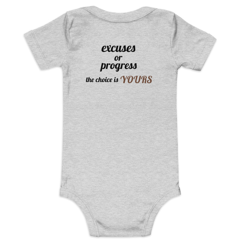 Excuses or Progress, the choice is yours V - Baby short sleeve one piece (back print)