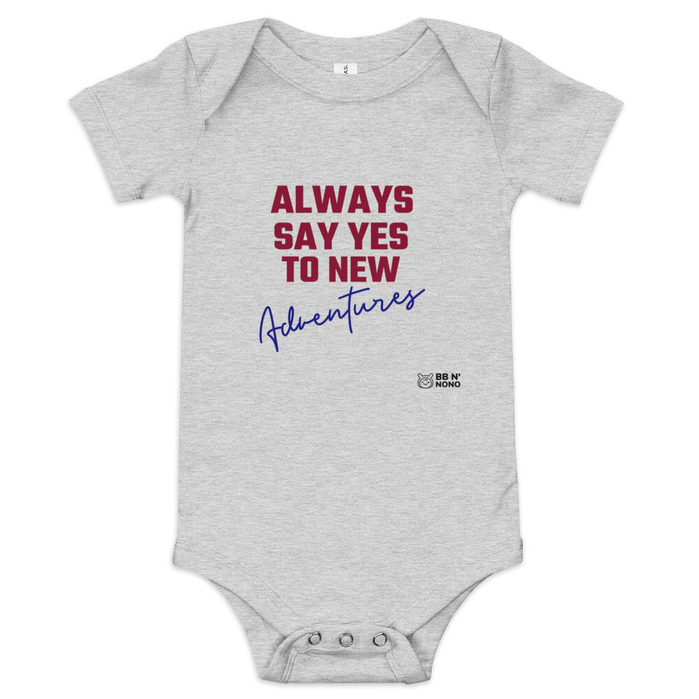 Always say yes to new, adventurer - Baby short sleeve one piece