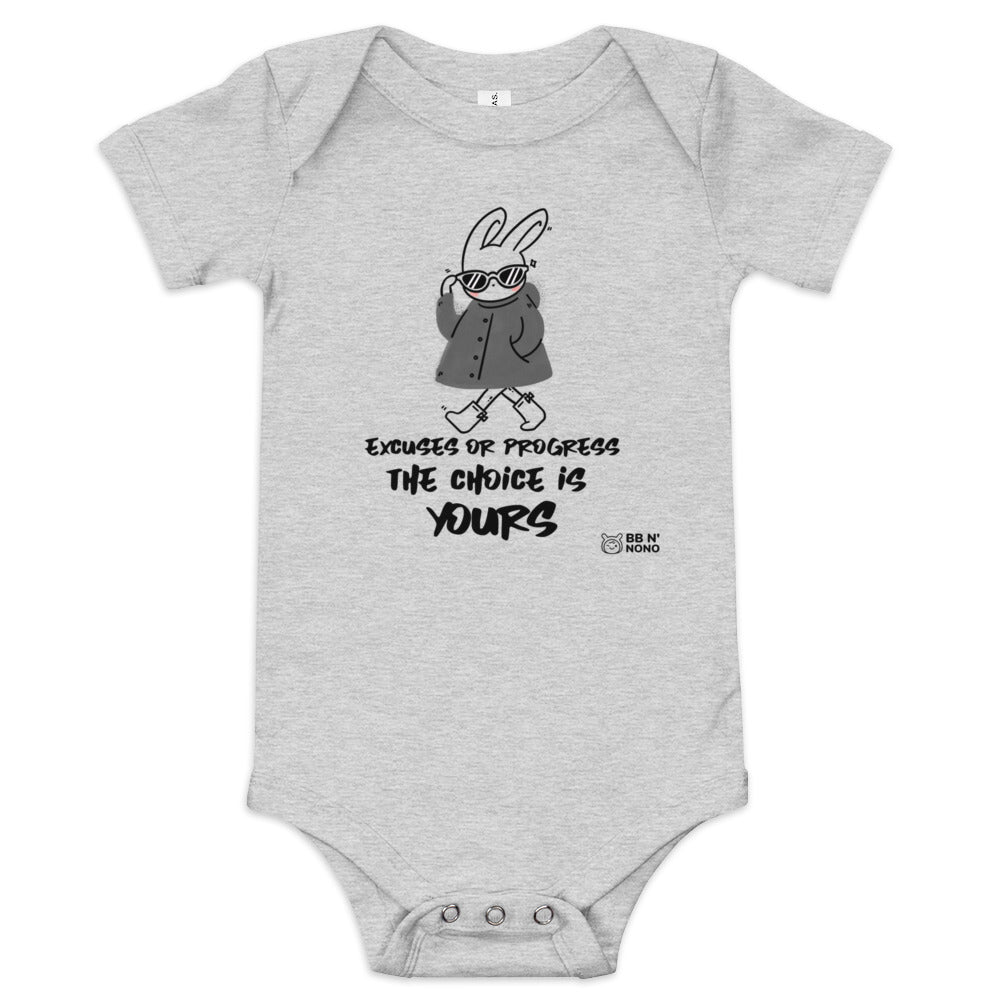 Excuses or Progress, the choice is yours  - Baby short sleeve one piece